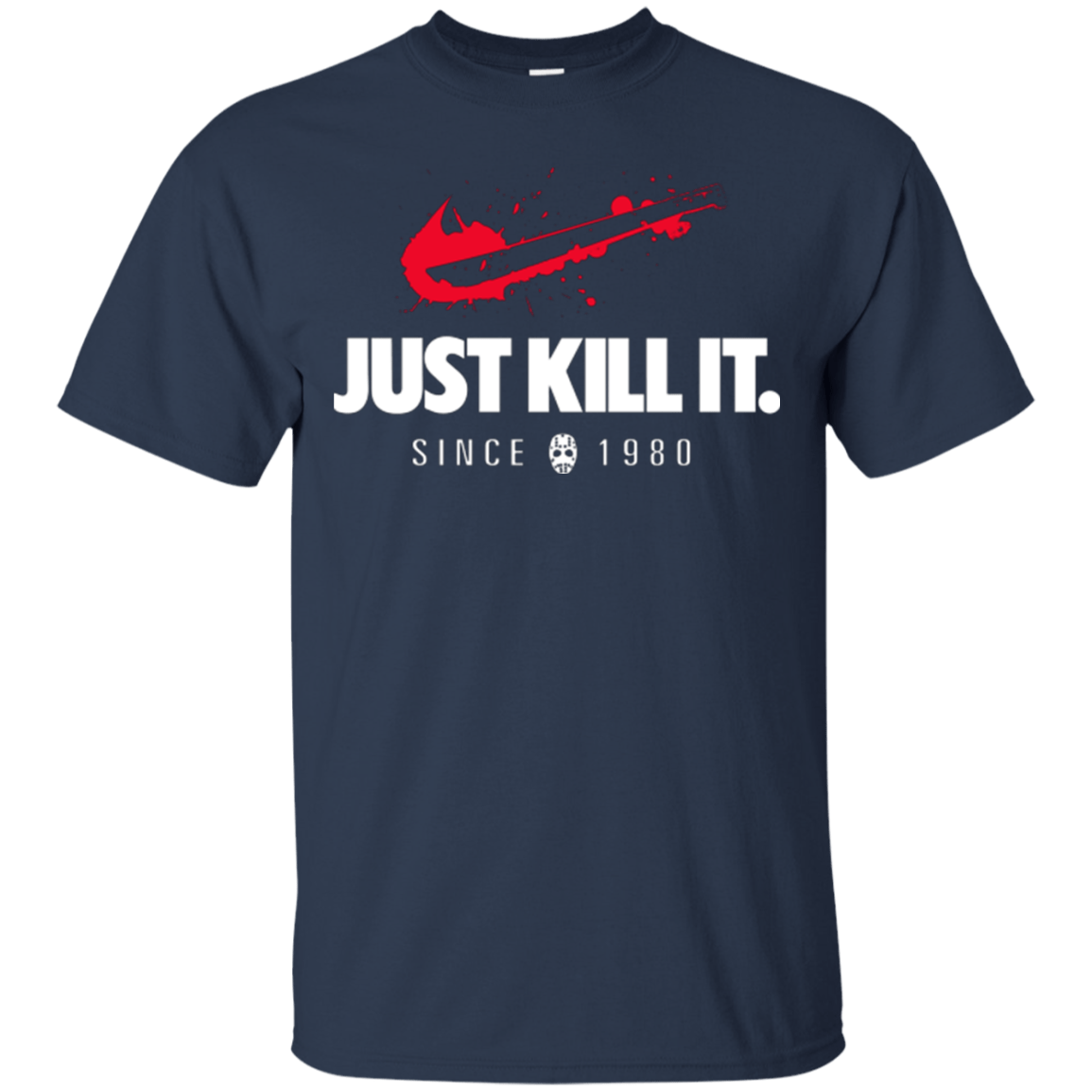 T-Shirts Navy / Small Just Kill It T-Shirt