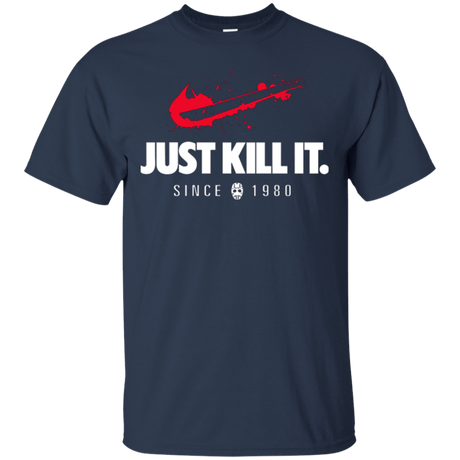 T-Shirts Navy / Small Just Kill It T-Shirt