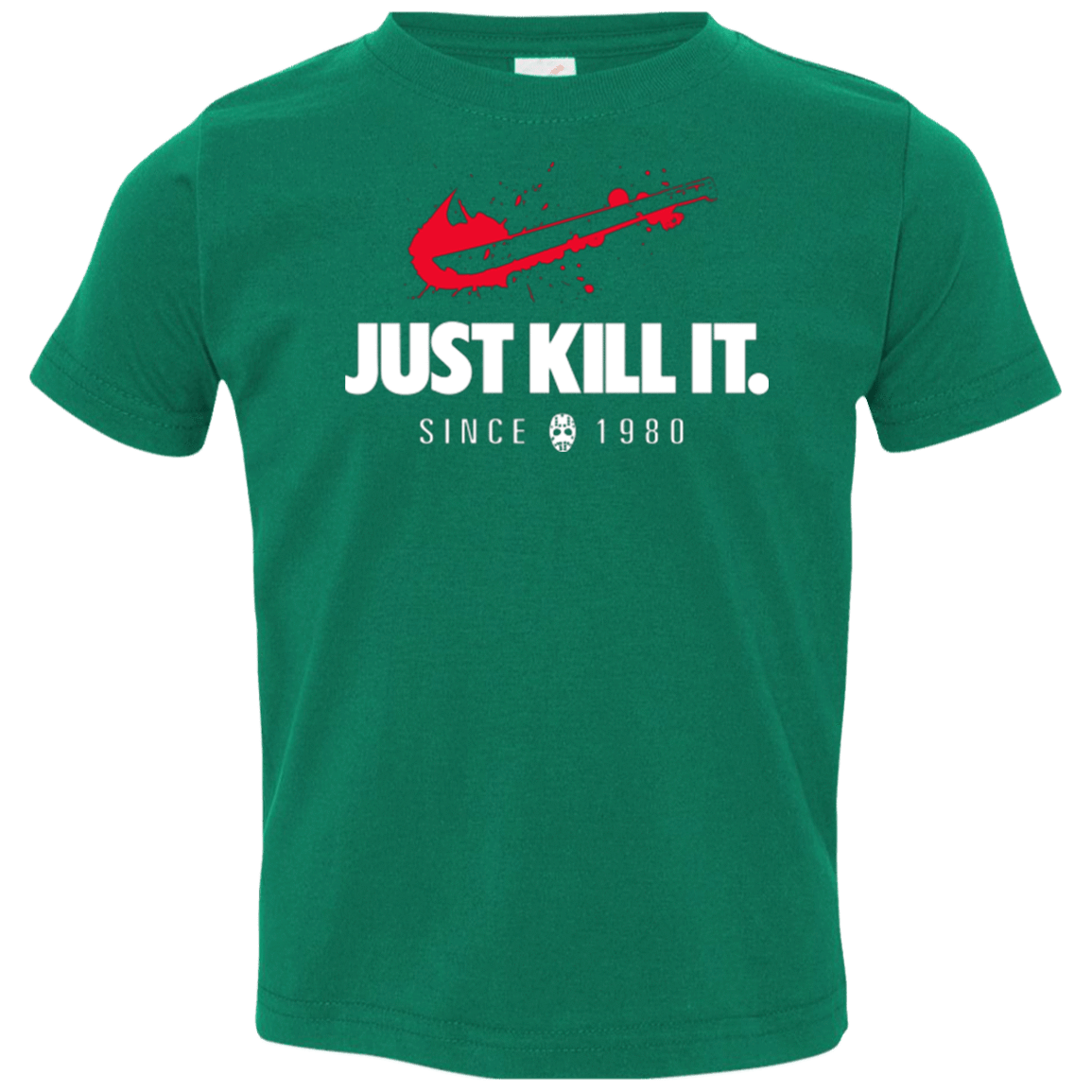 T-Shirts Kelly / 2T Just Kill It Toddler Premium T-Shirt