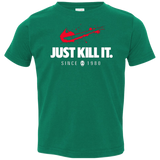 T-Shirts Kelly / 2T Just Kill It Toddler Premium T-Shirt