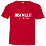 T-Shirts Red / 2T Just Kill It Toddler Premium T-Shirt