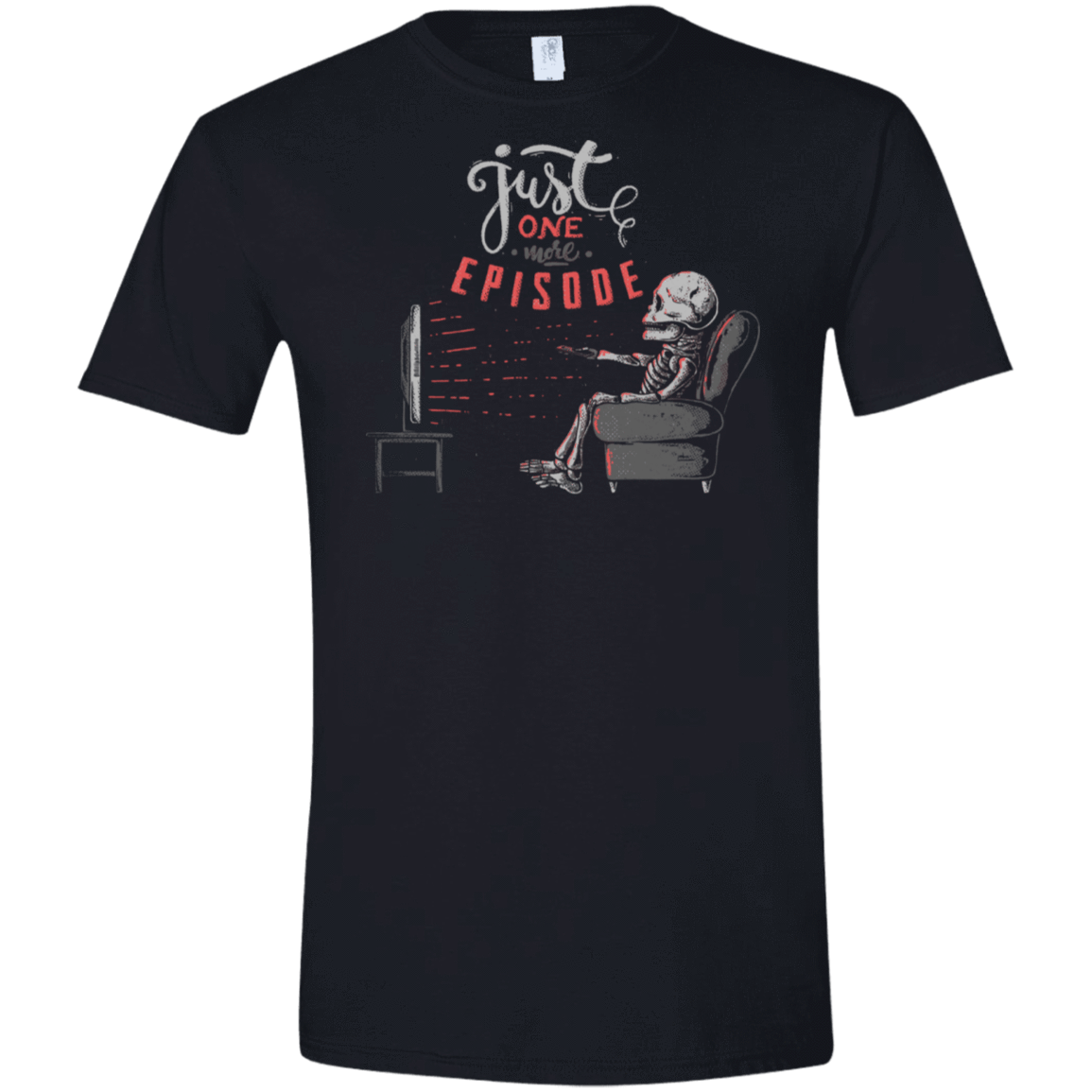 T-Shirts Black / X-Small Just One More Episode Men's Semi-Fitted Softstyle
