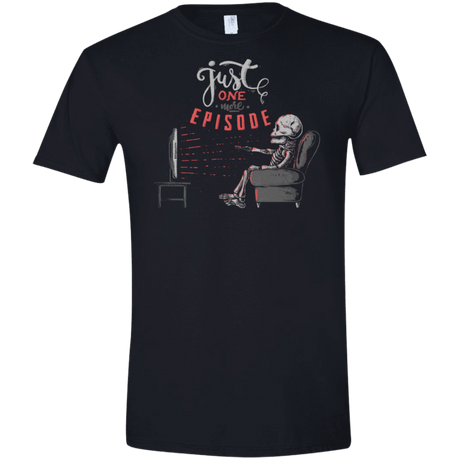 T-Shirts Black / X-Small Just One More Episode Men's Semi-Fitted Softstyle