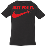 T-Shirts Black / 6 Months Just Poe It Infant PremiumT-Shirt