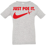 T-Shirts Heather / 6 Months Just Poe It Infant PremiumT-Shirt