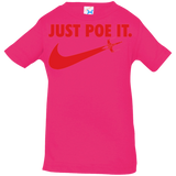 T-Shirts Hot Pink / 6 Months Just Poe It Infant PremiumT-Shirt