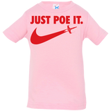 T-Shirts Pink / 6 Months Just Poe It Infant PremiumT-Shirt