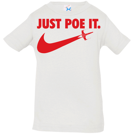 T-Shirts White / 6 Months Just Poe It Infant PremiumT-Shirt