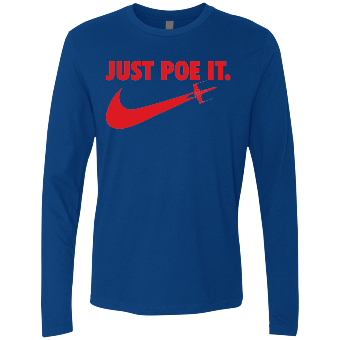 T-Shirts Royal / Small Just Poe It Men's Premium Long Sleeve