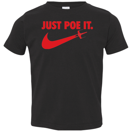 T-Shirts Black / 2T Just Poe It Toddler Premium T-Shirt