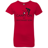 T-Shirts Red / YXS Keep Calm and Carry On My Wayward Son! Girls Premium T-Shirt