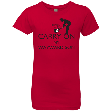 T-Shirts Red / YXS Keep Calm and Carry On My Wayward Son! Girls Premium T-Shirt