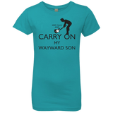 T-Shirts Tahiti Blue / YXS Keep Calm and Carry On My Wayward Son! Girls Premium T-Shirt