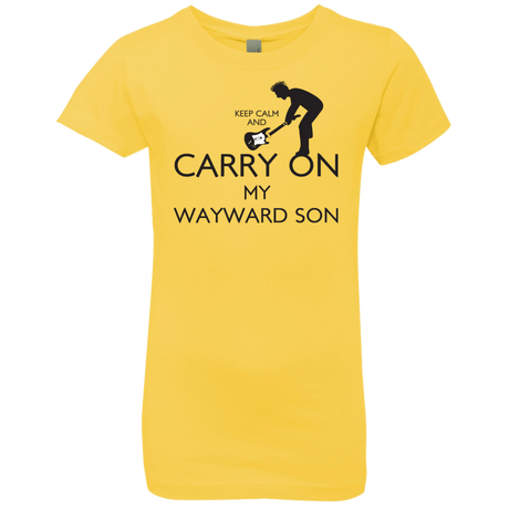 T-Shirts Vibrant Yellow / YXS Keep Calm and Carry On My Wayward Son! Girls Premium T-Shirt