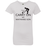 T-Shirts White / YXS Keep Calm and Carry On My Wayward Son! Girls Premium T-Shirt