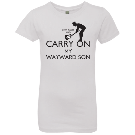 T-Shirts White / YXS Keep Calm and Carry On My Wayward Son! Girls Premium T-Shirt