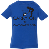 T-Shirts Royal / 6 Months Keep Calm and Carry On My Wayward Son! Infant Premium T-Shirt