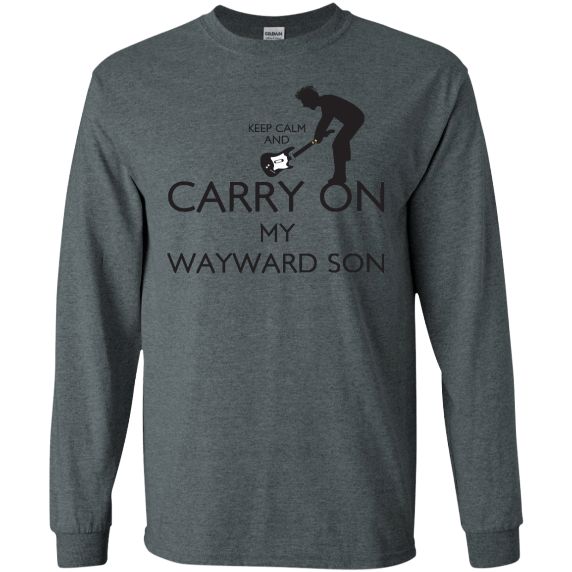 T-Shirts Dark Heather / S Keep Calm and Carry On My Wayward Son! Men's Long Sleeve T-Shirt