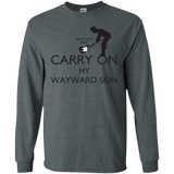 T-Shirts Dark Heather / S Keep Calm and Carry On My Wayward Son! Men's Long Sleeve T-Shirt