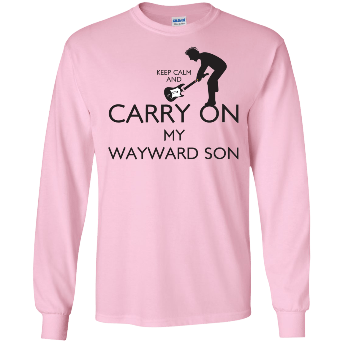 T-Shirts Light Pink / S Keep Calm and Carry On My Wayward Son! Men's Long Sleeve T-Shirt