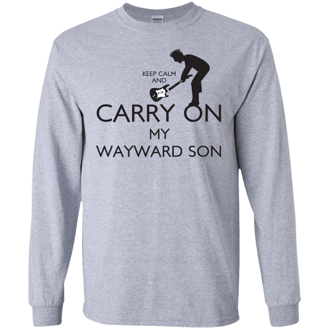 T-Shirts Sport Grey / S Keep Calm and Carry On My Wayward Son! Men's Long Sleeve T-Shirt