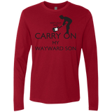 T-Shirts Cardinal / S Keep Calm and Carry On My Wayward Son! Men's Premium Long Sleeve