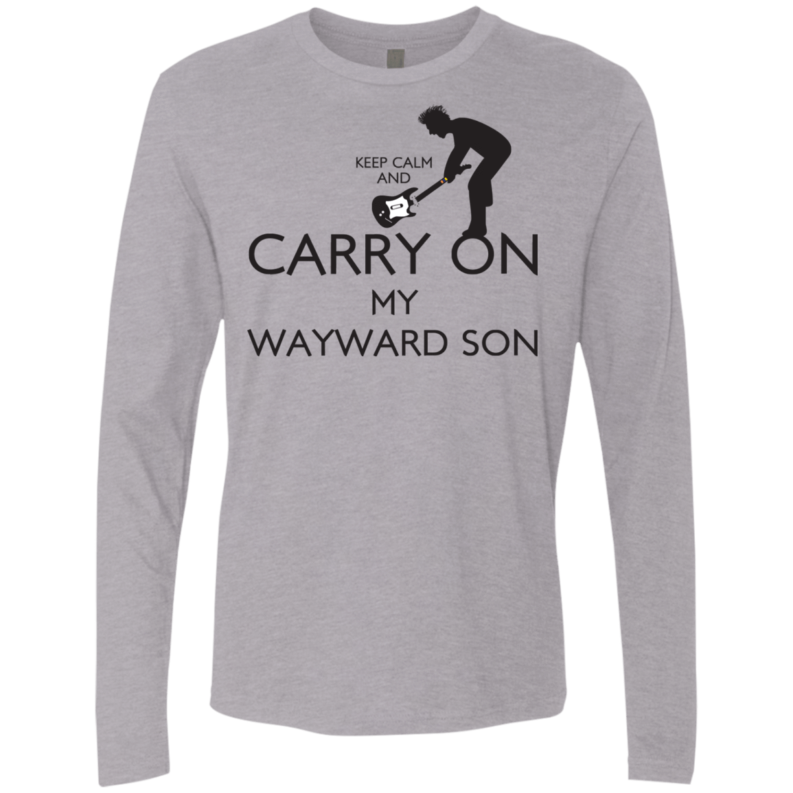 T-Shirts Heather Grey / S Keep Calm and Carry On My Wayward Son! Men's Premium Long Sleeve