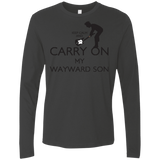 T-Shirts Heavy Metal / S Keep Calm and Carry On My Wayward Son! Men's Premium Long Sleeve