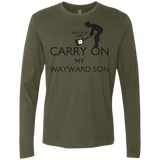 T-Shirts Military Green / S Keep Calm and Carry On My Wayward Son! Men's Premium Long Sleeve