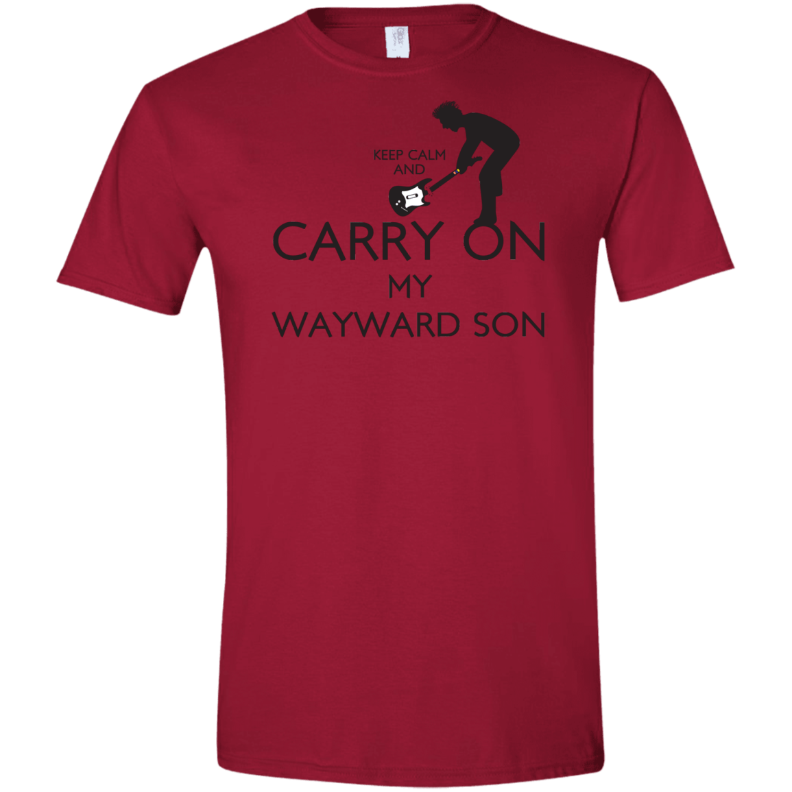 T-Shirts Cardinal Red / S Keep Calm and Carry On My Wayward Son! Men's Semi-Fitted Softstyle