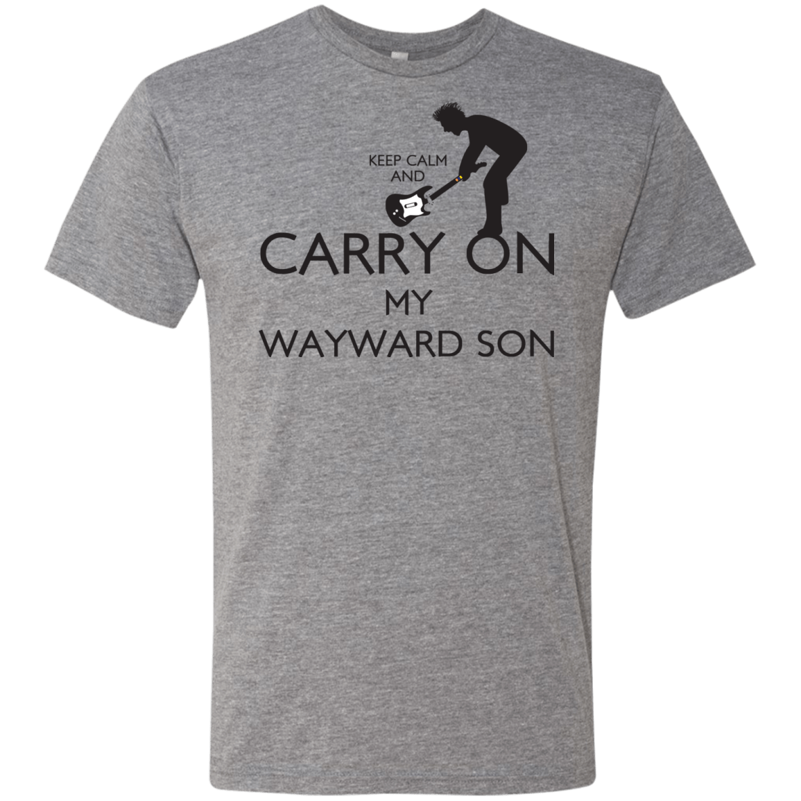 T-Shirts Premium Heather / S Keep Calm and Carry On My Wayward Son! Men's Triblend T-Shirt
