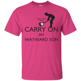 T-Shirts Heliconia / S Keep Calm and Carry On My Wayward Son! T-Shirt