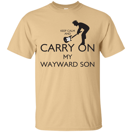 T-Shirts Vegas Gold / S Keep Calm and Carry On My Wayward Son! T-Shirt
