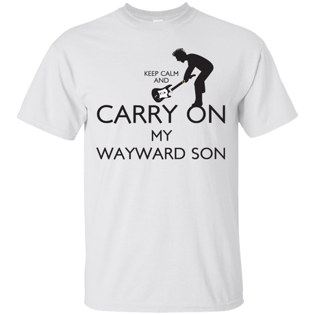T-Shirts White / S Keep Calm and Carry On My Wayward Son! T-Shirt