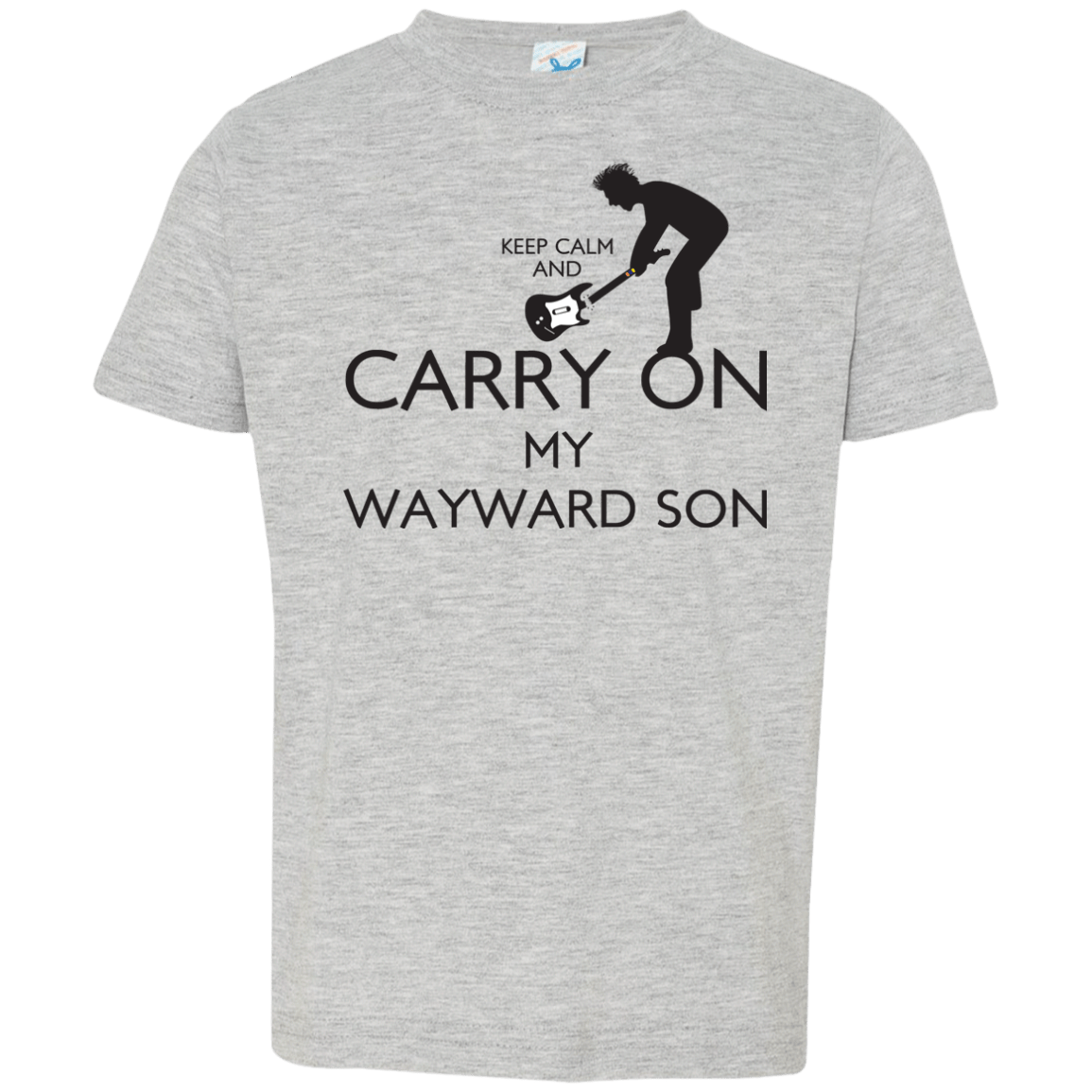 T-Shirts Heather Grey / 2T Keep Calm and Carry On My Wayward Son! Toddler Premium T-Shirt