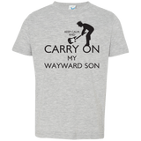 T-Shirts Heather Grey / 2T Keep Calm and Carry On My Wayward Son! Toddler Premium T-Shirt