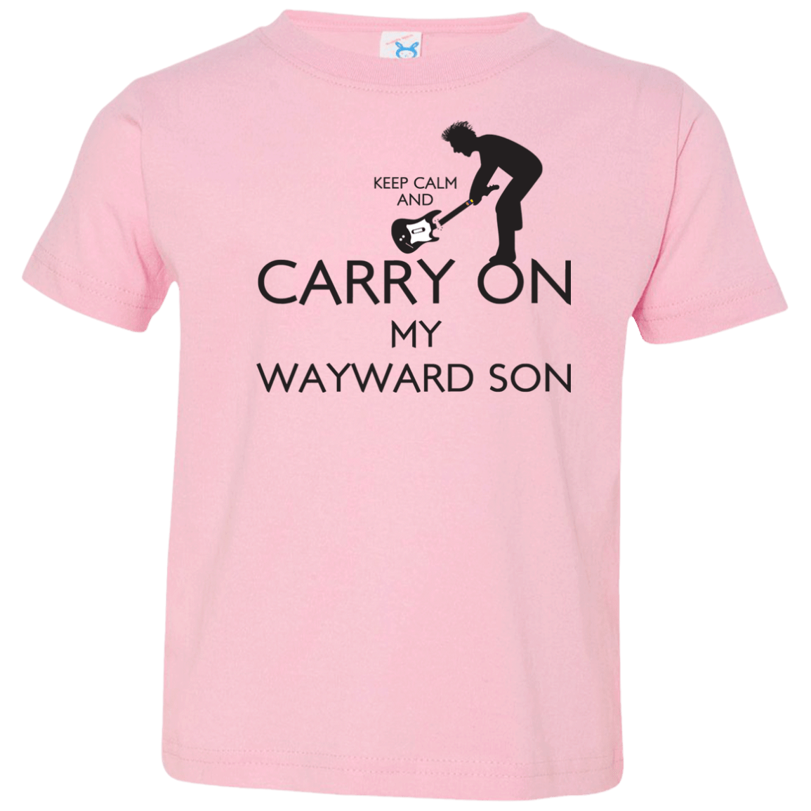 T-Shirts Pink / 2T Keep Calm and Carry On My Wayward Son! Toddler Premium T-Shirt