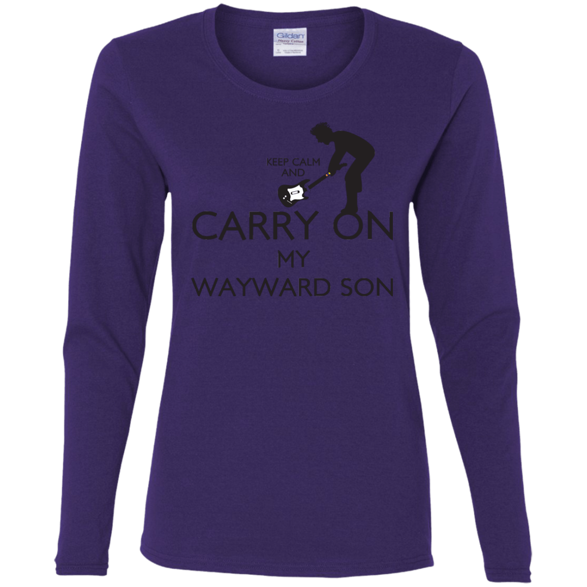 T-Shirts Purple / S Keep Calm and Carry On My Wayward Son! Women's Long Sleeve T-Shirt