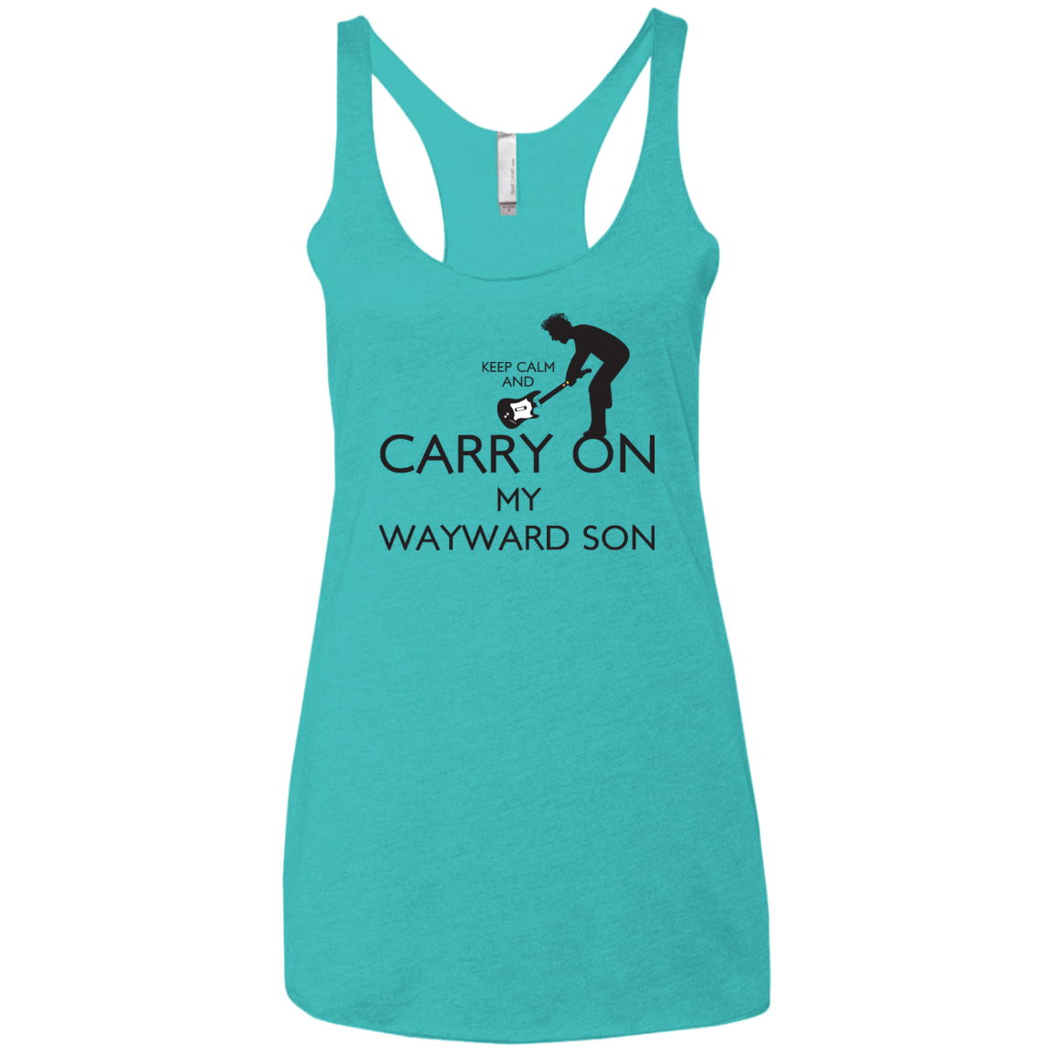 T-Shirts Tahiti Blue / X-Small Keep Calm and Carry On My Wayward Son! Women's Triblend Racerback Tank