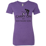 T-Shirts Purple Rush / S Keep Calm and Carry On My Wayward Son! Women's Triblend T-Shirt