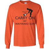 T-Shirts Orange / YS Keep Calm and Carry On My Wayward Son! Youth Long Sleeve T-Shirt