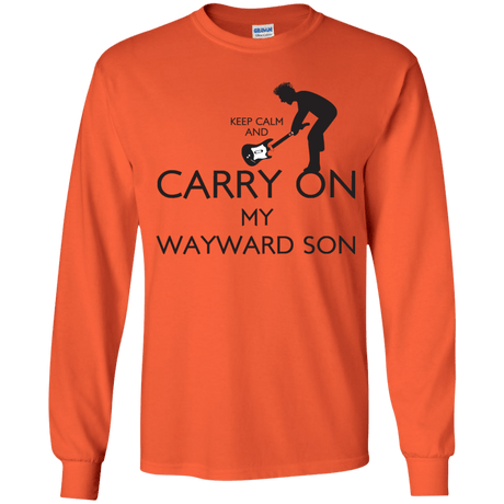 T-Shirts Orange / YS Keep Calm and Carry On My Wayward Son! Youth Long Sleeve T-Shirt