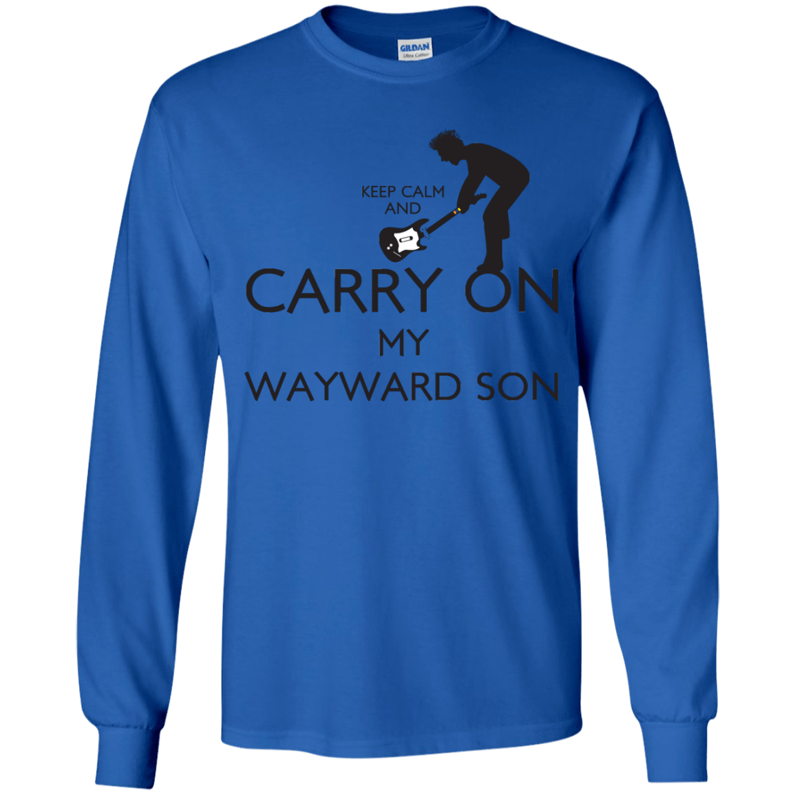 T-Shirts Royal / YS Keep Calm and Carry On My Wayward Son! Youth Long Sleeve T-Shirt