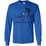 T-Shirts Royal / YS Keep Calm and Carry On My Wayward Son! Youth Long Sleeve T-Shirt