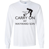 T-Shirts White / YS Keep Calm and Carry On My Wayward Son! Youth Long Sleeve T-Shirt