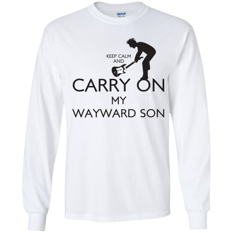 T-Shirts White / YS Keep Calm and Carry On My Wayward Son! Youth Long Sleeve T-Shirt