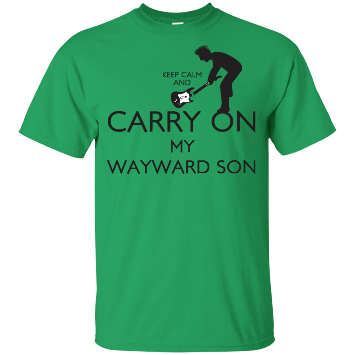 T-Shirts Irish Green / YXS Keep Calm and Carry On My Wayward Son! Youth T-Shirt