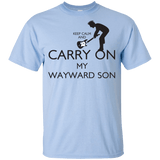 T-Shirts Light Blue / YXS Keep Calm and Carry On My Wayward Son! Youth T-Shirt