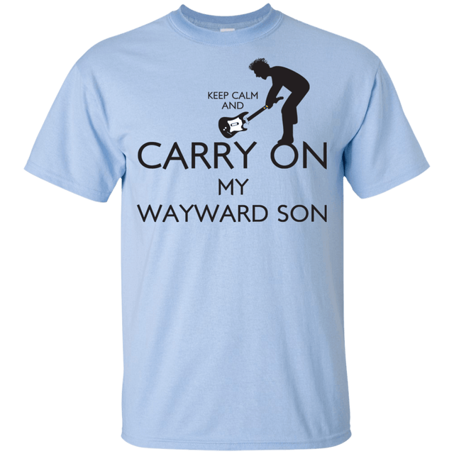 T-Shirts Light Blue / YXS Keep Calm and Carry On My Wayward Son! Youth T-Shirt