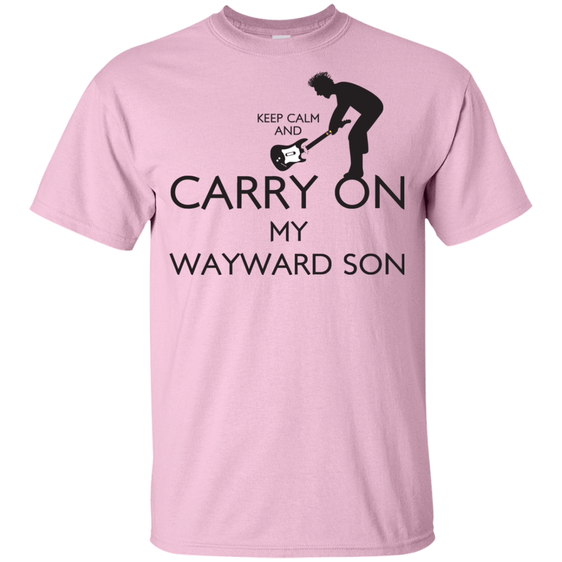 T-Shirts Light Pink / YXS Keep Calm and Carry On My Wayward Son! Youth T-Shirt